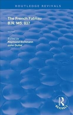 The French Fabliau B.N. MS. 837 (Hardcover)