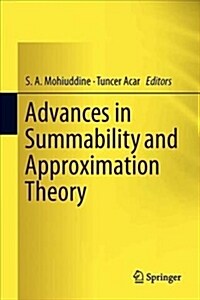 Advances in Summability and Approximation Theory (Hardcover)