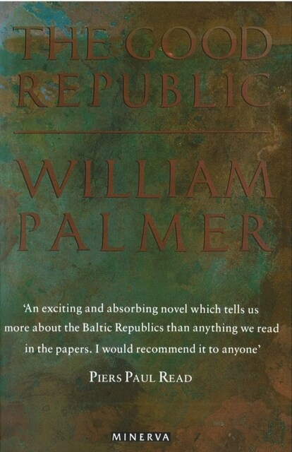 The Good Republic (Paperback)