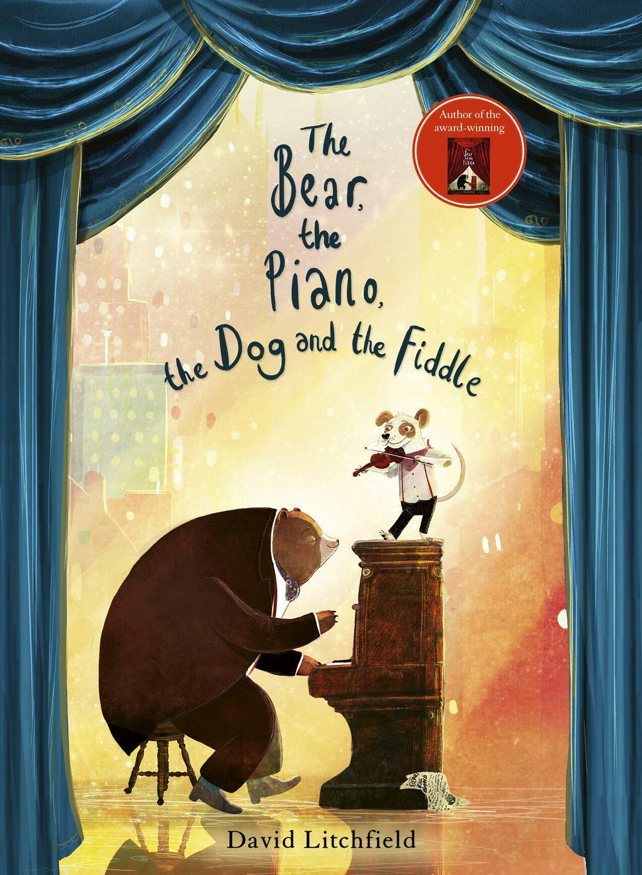 The Bear, The Piano, The Dog and the Fiddle (Paperback)