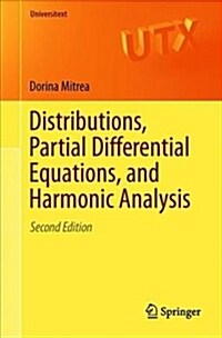 Distributions, Partial Differential Equations, and Harmonic Analysis (Paperback)