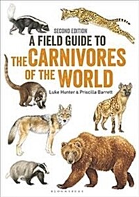 Field Guide to Carnivores of the World, 2nd edition (Paperback, 2 ed)