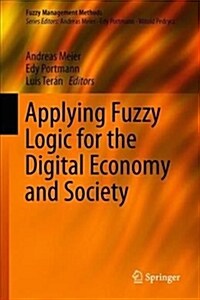 Applying Fuzzy Logic for the Digital Economy and Society (Hardcover)