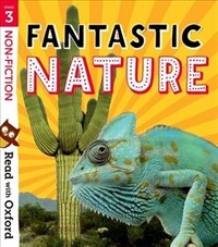 Read with Oxford: Stage 3: Non-fiction: Fantastic Nature (Paperback)