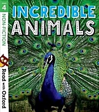 Read with Oxford: Stage 4: Non-fiction: Incredible Animals (Paperback)