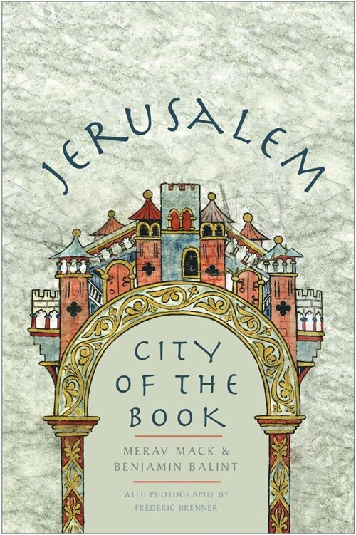 Jerusalem: City of the Book (Hardcover)