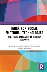 Index for Social Emotional Technologies: Challenging Approaches to Inclusive Education (Hardcover)