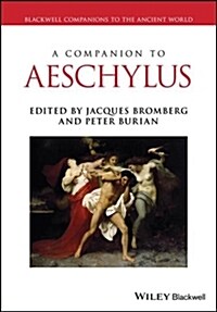 A Companion to Aeschylus (Hardcover)
