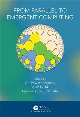 From Parallel to Emergent Computing (Hardcover)