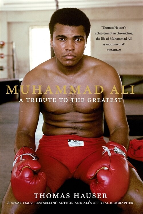 Muhammad Ali: A Tribute to the Greatest (Paperback)