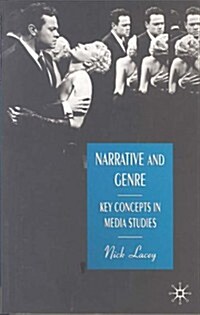 Narrative and Genre : Key Concepts in Media Studies (Paperback)