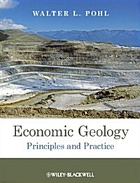 Economic Geology: Principles and Practice (Paperback)