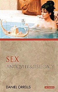 Sex : Antiquity and Its Legacy (Paperback)