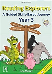 Reading Explorers - Year 3 : A Guided Skills-based Journey (Paperback)