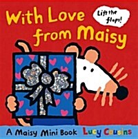 With Love from Maisy (Hardcover, Mini ed)