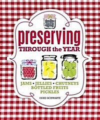 Preserving Through the Year (Hardcover)