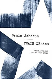 Train Dreams (Hardcover)