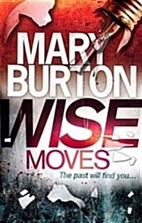 Wise Moves (Paperback)