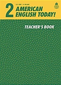 American English Today! Teachers Book 2 (Paperback)