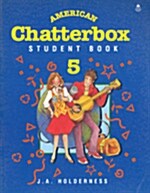 [중고] American Chatterbox 5: 5: Student Book (Paperback)