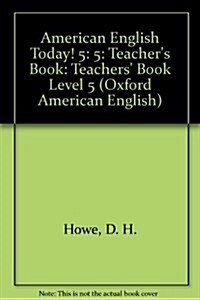 American English Today 5 : Teachers Book