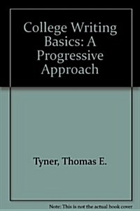 College Writing Basics (Paperback, 4th)