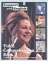 Connect with English: Video Comprehension Book 1( Paperback)