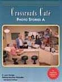Crossroads Cafe, Photo Stories a: English Learning Program (Paperback)