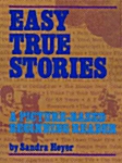 [중고] Easy True Stories: A Picture-Based Beginning Reader (Paperback)