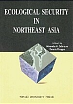 Ecological Security in Northeast Asia