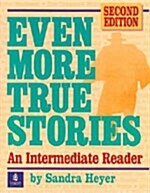 [중고] Even More True Stories (Paperback, 2nd)
