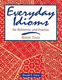 [중고] Feare: Everyday Idioms Book 2 _p1 (Paperback)