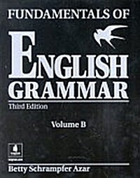 Fundamentals of English Grammar B (Without Answer Key) (Paperback, 3, Revised)