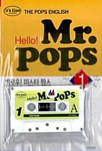 Hello Mr. Pops 1 (교재 + 테이프 1개)