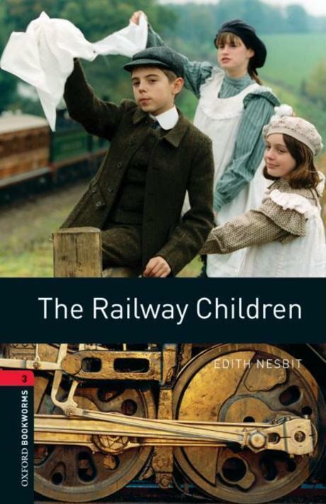 [중고] Oxford Bookworms Library: Level 3:: The Railway Children (Paperback, 3rd Edition)