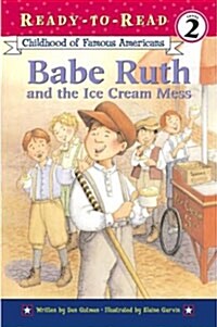 Babe Ruth and The Ice Cream Mess (Paperback + CD 1장)