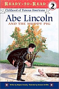 Abe Lincoln and The Muddy Pig (Paperback + CD 1장)