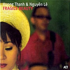 [수입] Huong Thanh & Nguyen Le - Fragile Beauty [Digipak]