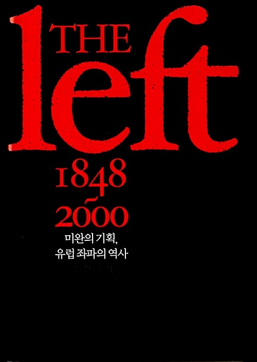 [중고] The Left 1848-2000