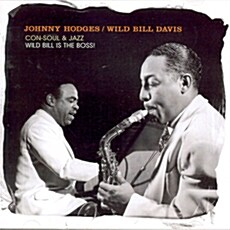 [수입] Johnny Hodges & Wild Bill Davis - Con-Soul & Jazz : Wild Bill Is The Boss!