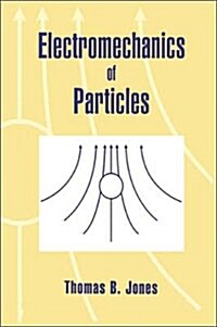 Electromechanics of Particles (Paperback, Revised)