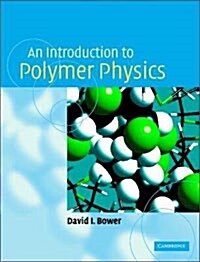 An Introduction to Polymer Physics (Paperback)