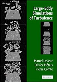 Large-Eddy Simulations of Turbulence (Hardcover)
