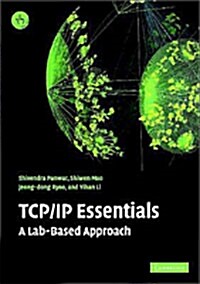 TCP/IP Essentials : A Lab-Based Approach (Paperback)