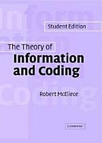 The Theory of Information and Coding : Student Edition (Hardcover)