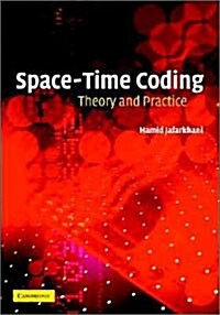 Space-Time Coding : Theory and Practice (Hardcover)