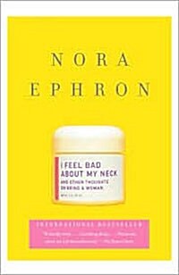 I Feel Bad about My Neck (Paperback)