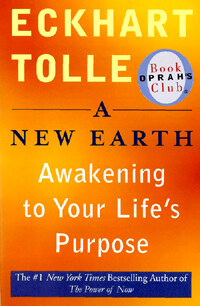 A New Earth: Awakening to Your Life's Purpose (Paperback)