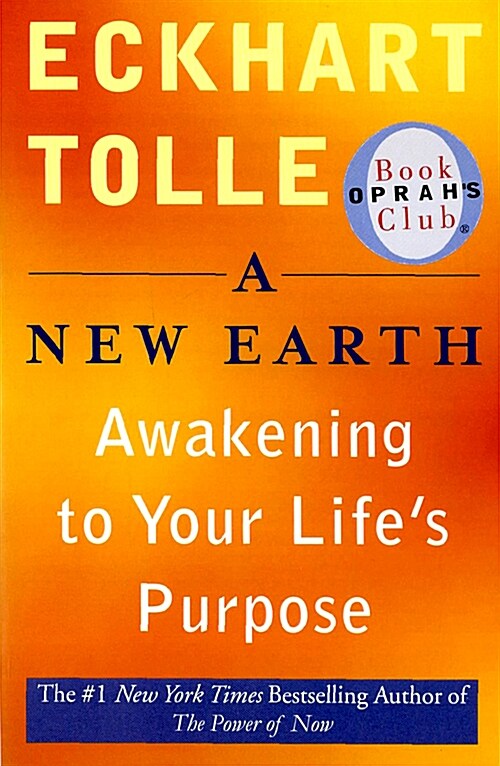 [중고] A New Earth: Awakening to Your Lifes Purpose (Paperback)