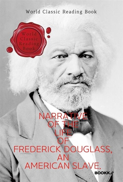 [POD] 프레더릭 더글러스의 생애 : Narrative of the Life of Frederick Douglass, an American Slave (영문판)